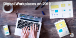Tendencias Digital Workplace 2019